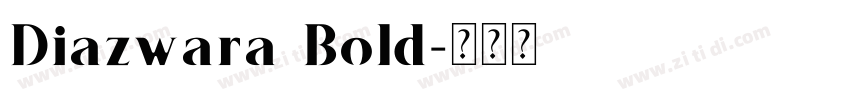 Diazwara Bold字体转换